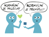 dva panáčci, kteří si říkají, co je pro koho normální